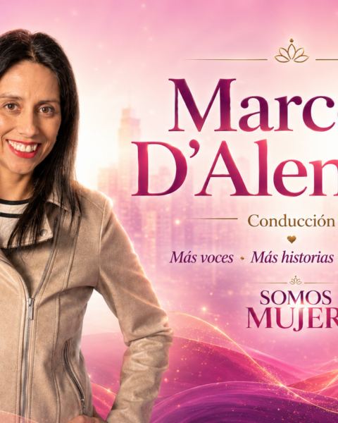SOMOS MUJER: Segunda temporada con Marcela D’Alencon